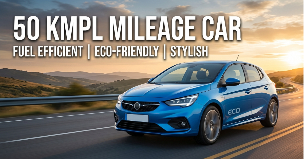 50 kmpl mileage car for performance