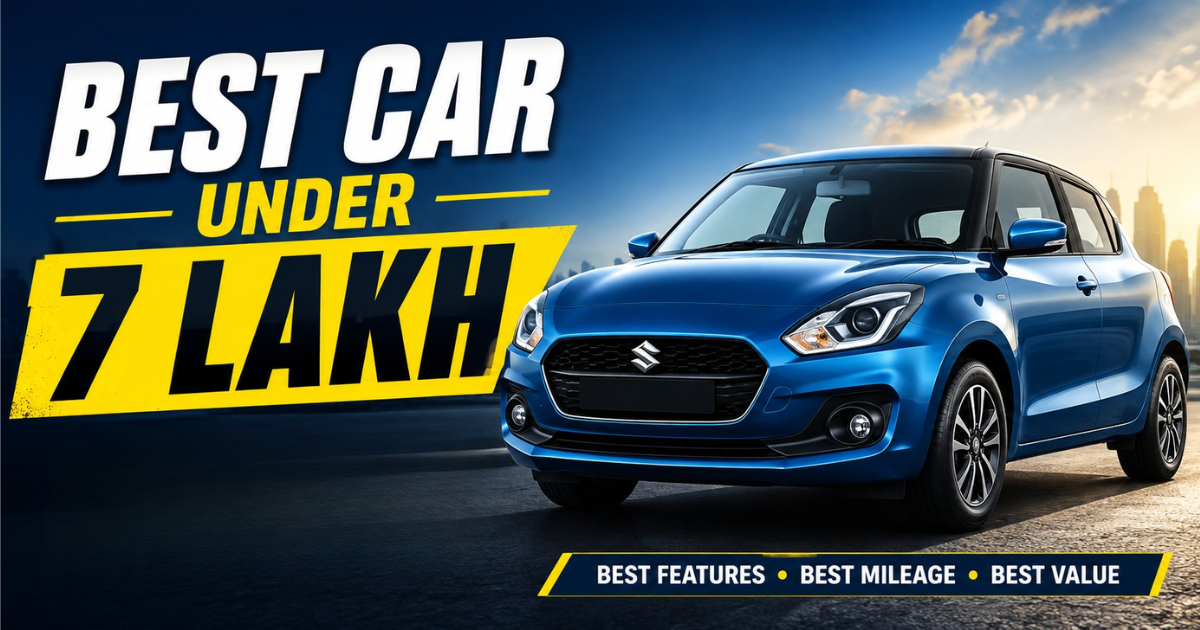 best car under 7 lakh means balancing price 