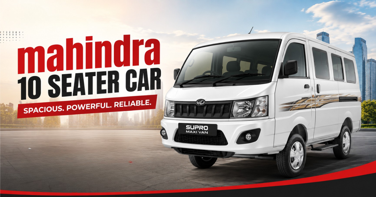 mahindra 10 seater car for comfort
