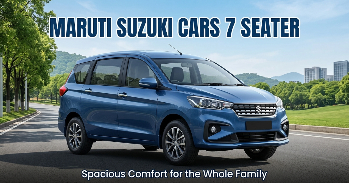 maruti suzuki cars 7 seater with honest mileage