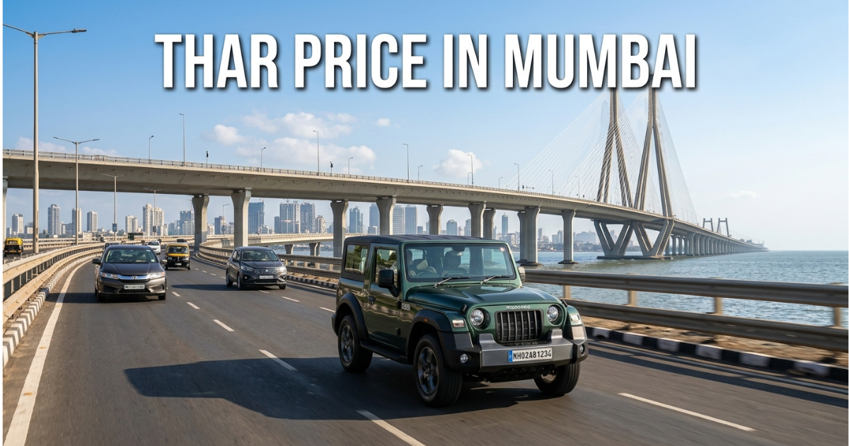 thar price in mumbai a Guide for Buyers