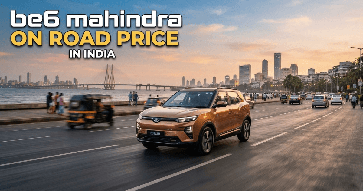 Check BE6 Mahindra on road price today