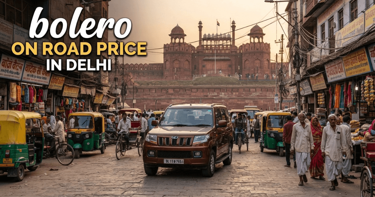 Mahindra Bolero on road price in Delhi