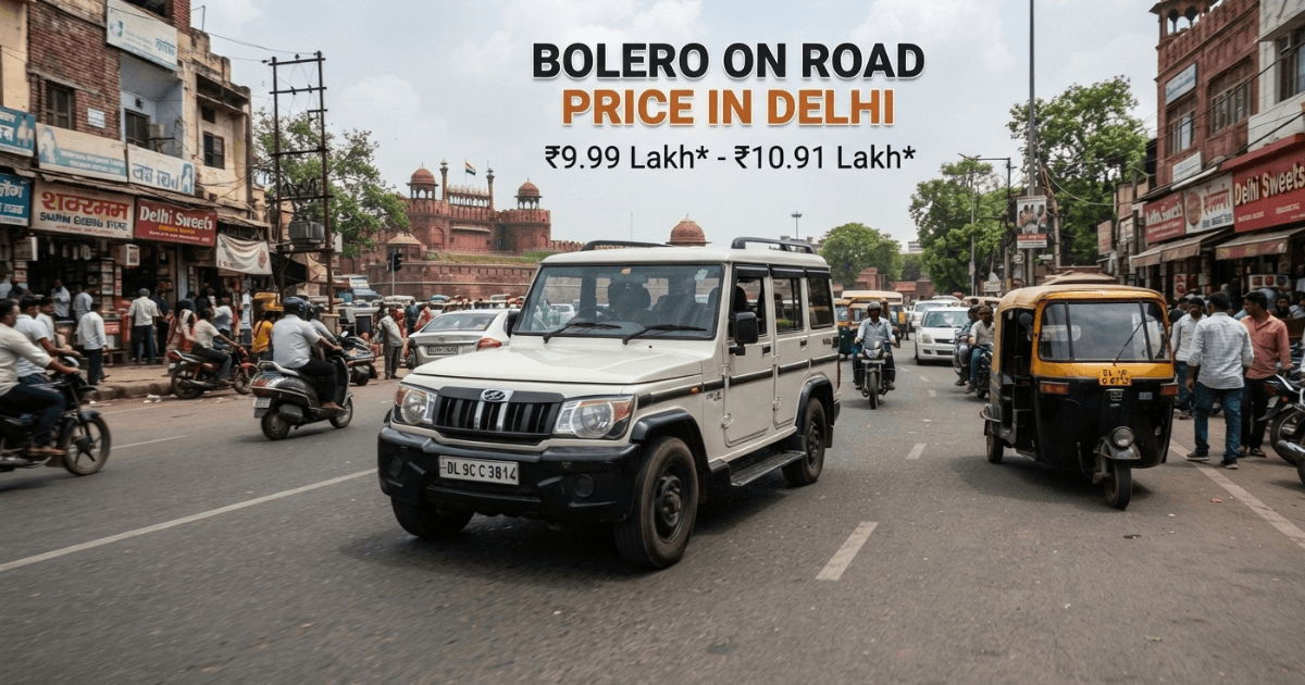 Check Bolero on road price in Delhi today
